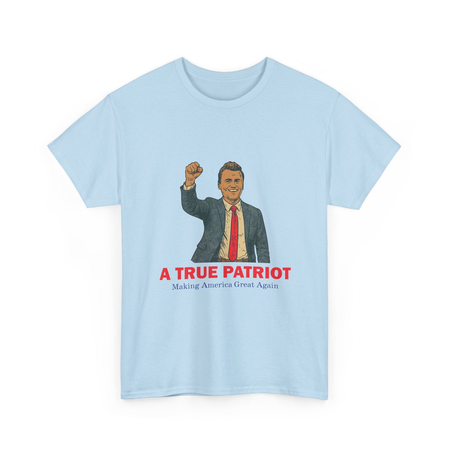 Patriotic Unisex Tee - A True Patriot Tee, Independence Day Shirt, Election Season Apparel, Gift for Activists, American Heritage Wear