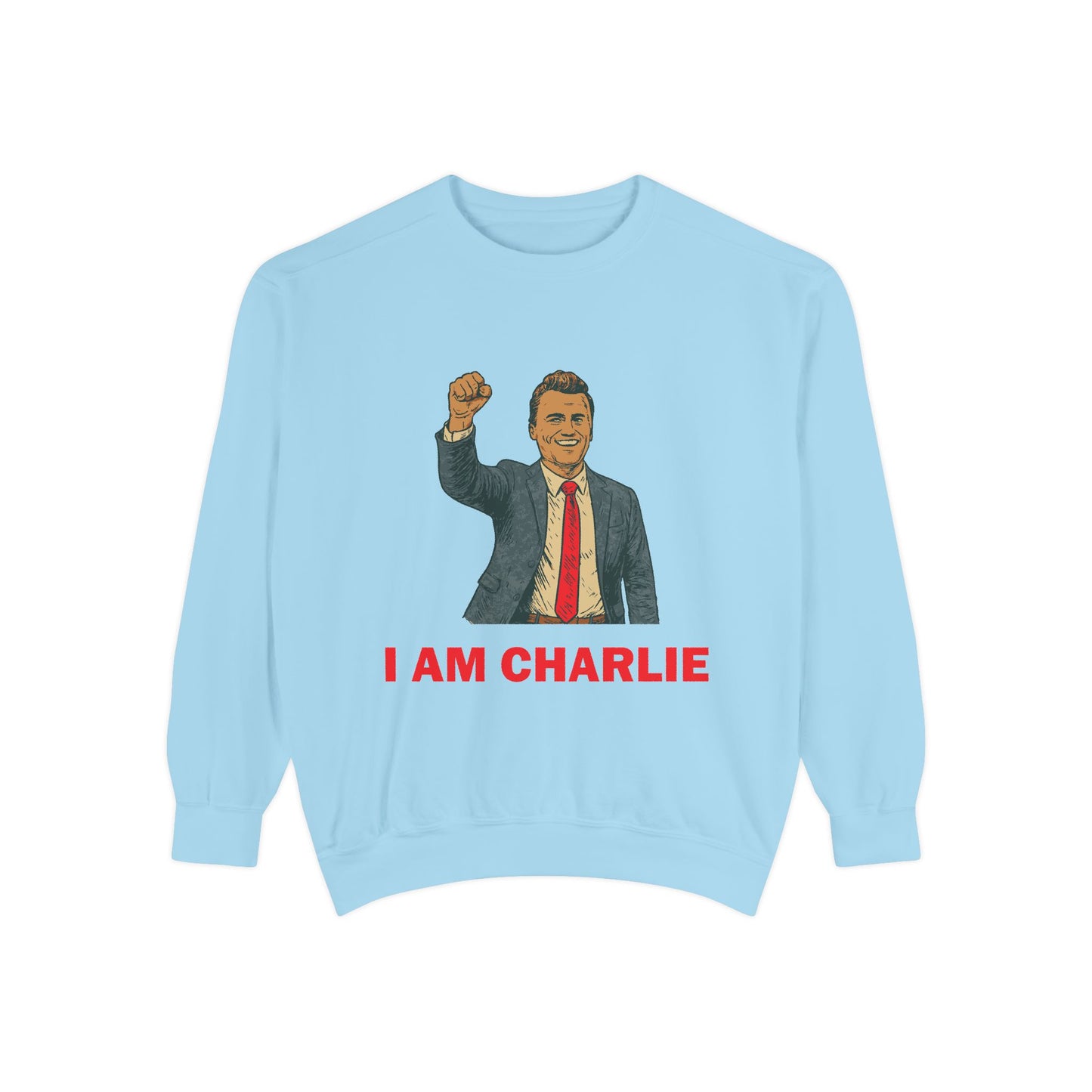 I Am Charlie Unisex Garment-Dyed Sweatshirt