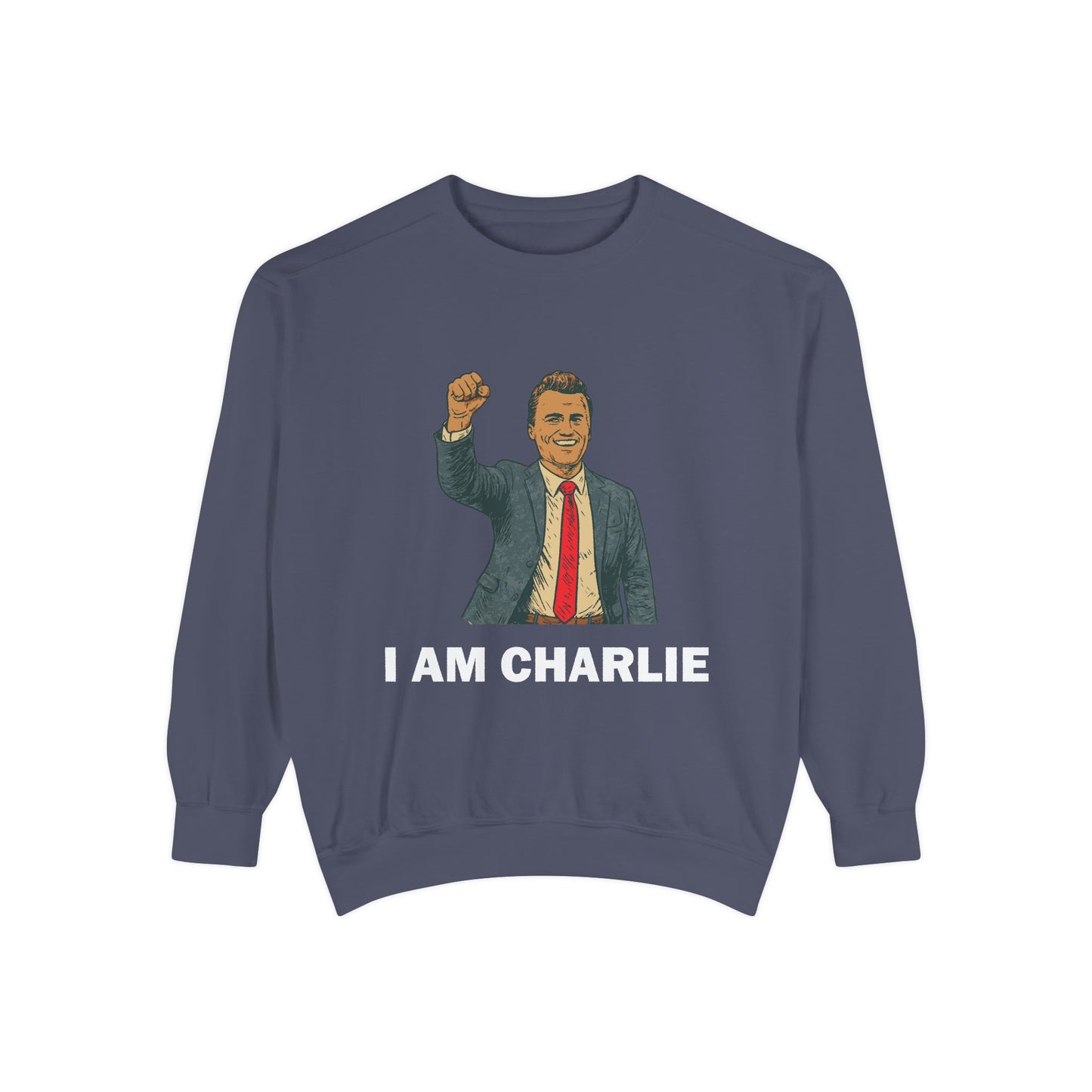I Am Charlie Unisex Garment-Dyed Sweatshirt