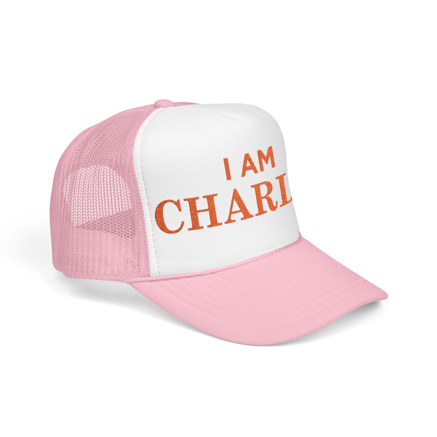 I Am Charlie Embroidered Foam Trucker Hat